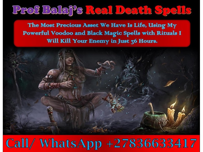 Seeking Revenge? Use Black Magic Death Spells to Kill Enemy Instantly Call / WhatsApp +27836633417 - 2/2